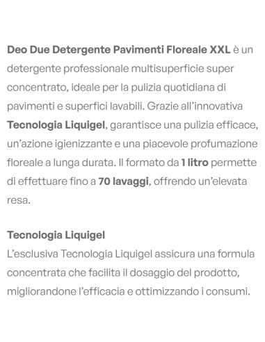 Deo Due Pavimenti Liquigel Detergente - Xxl 70 Lavaggi 1l - Floreale